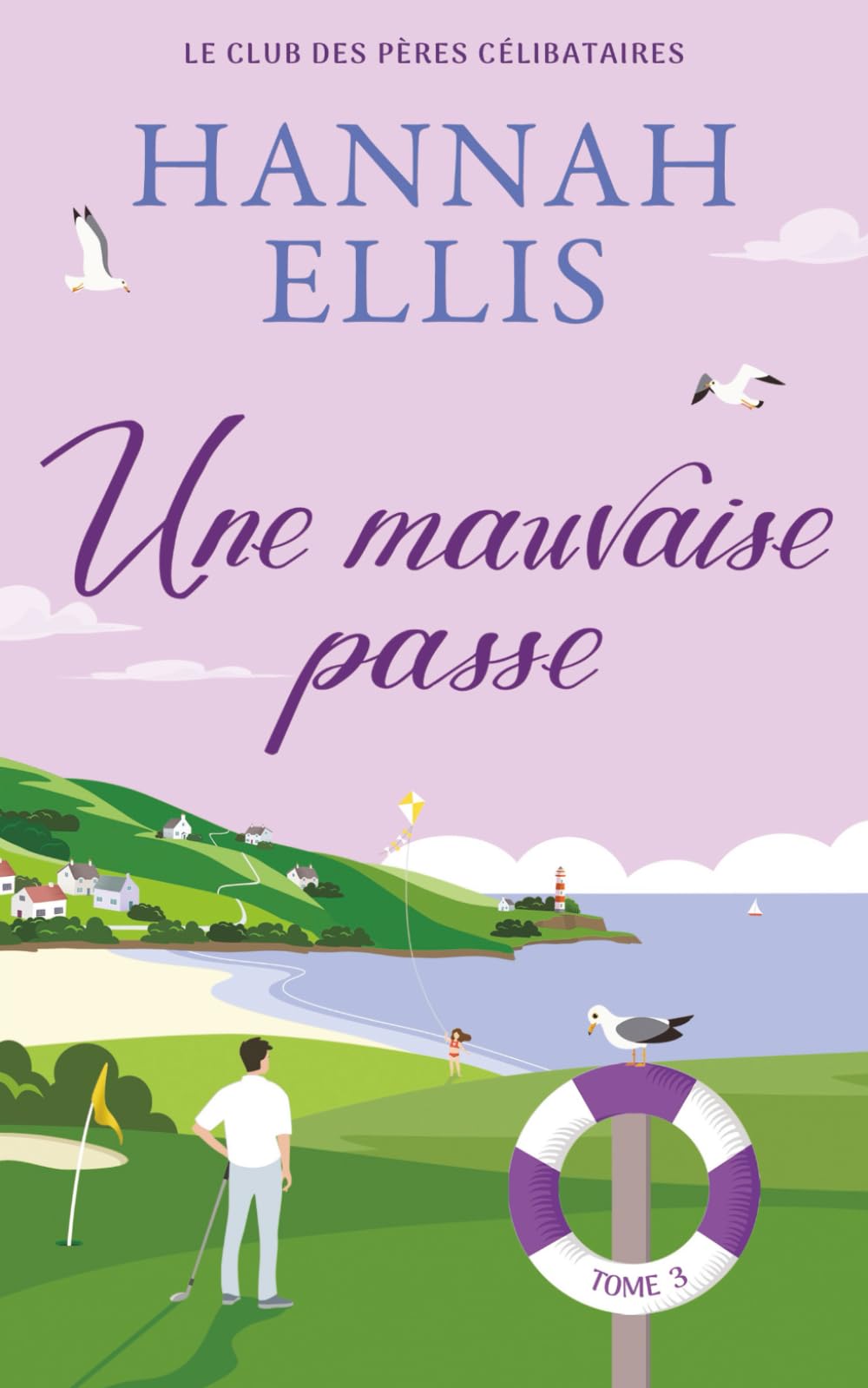 Une mauvaise passe (Le Club des Pères Célibataires, Band 3) Contemporary Romance