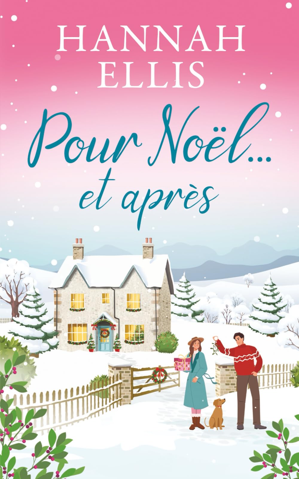 Pour Noël… et après (Noël dans les Cotswolds, Band 1) Contemporary Romance