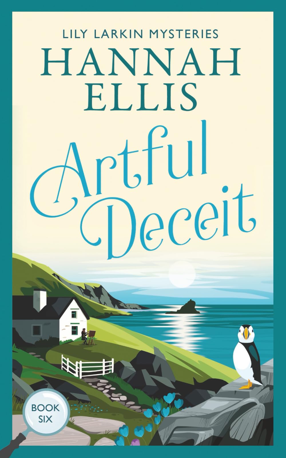 Artful Deceit: An addictive cosy mystery set on the Isles of Scilly (Lily Larkin Mysteries, Band 6) Detective & CSI
