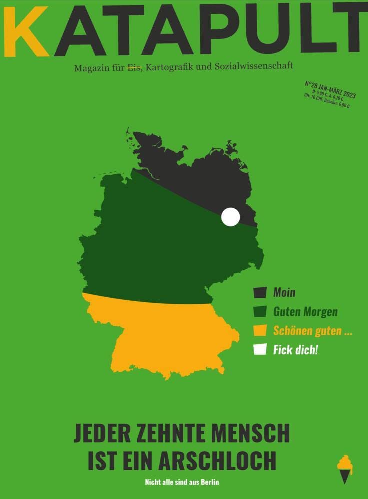KATAPULT Magazin Ausgabe 28: Jeder zehnte Mensch ist ein Arschloch Partnership & Love