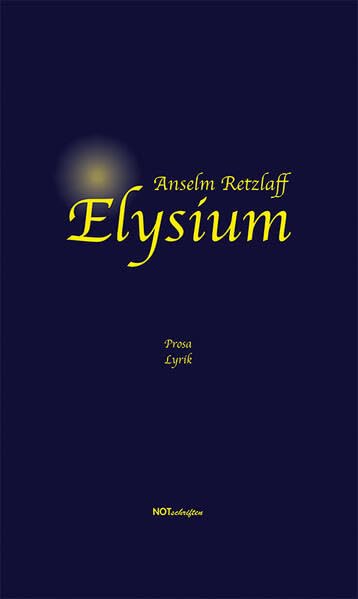 Elysium: aus dem allgegenwärtigen Herzen Contemporary literature