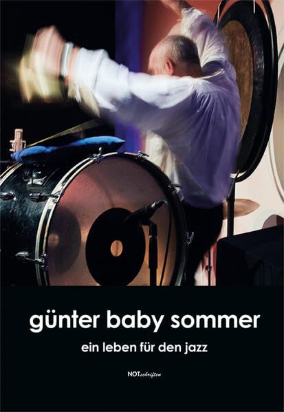 Günter Baby Sommer: Ein Leben für den Jazz Travel