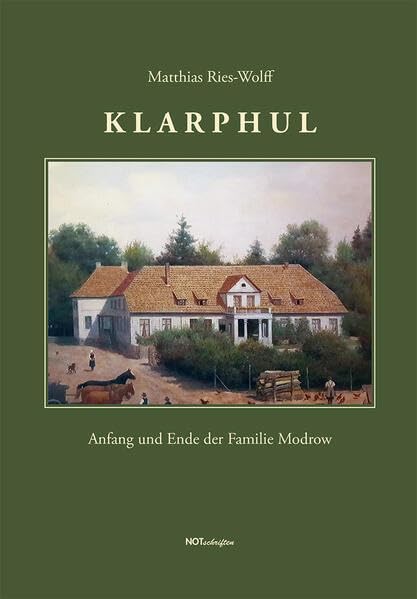 Klarphul: Anfang und Ende der Familie Modrow Essays & Short Stories