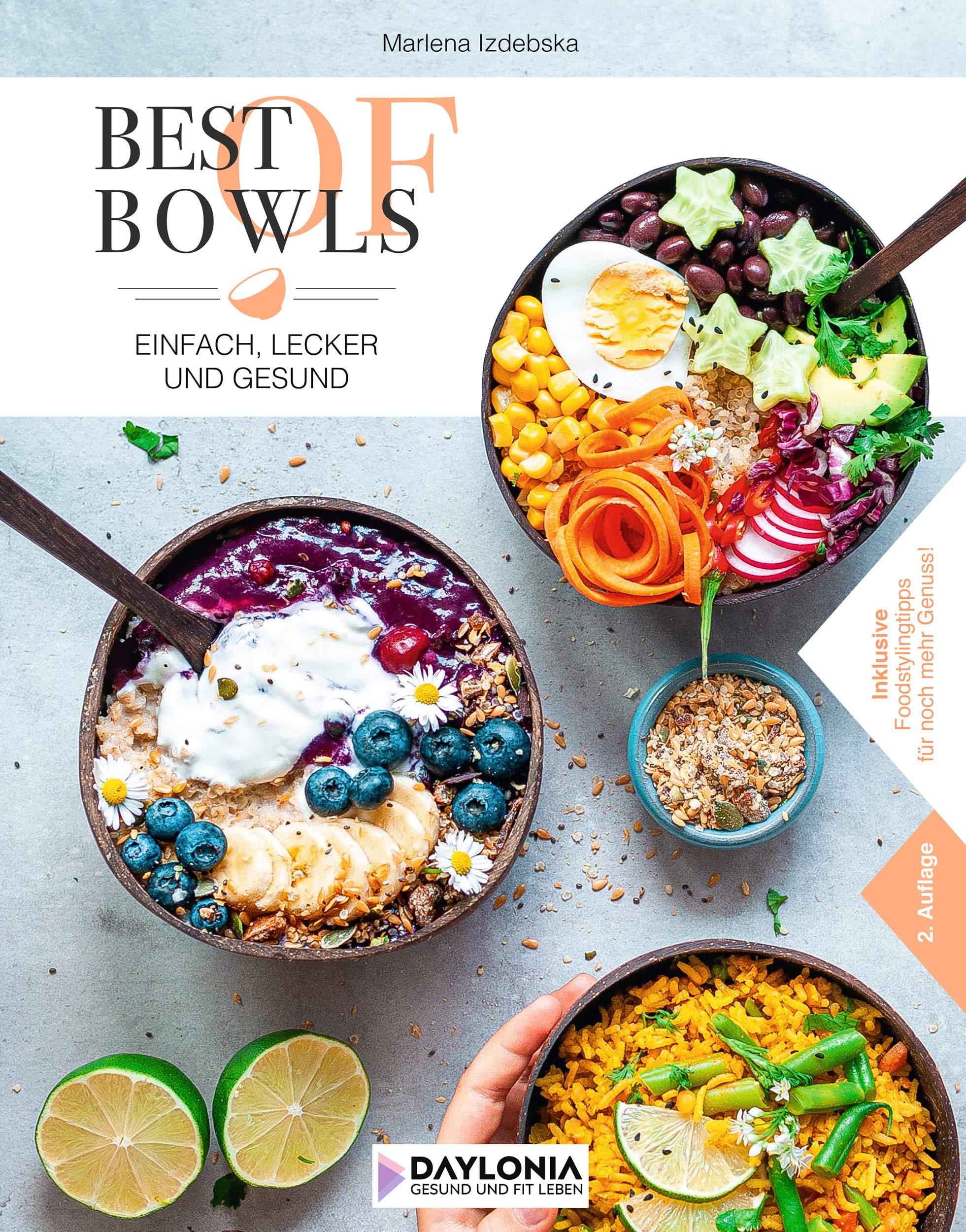 Best of Bowls: Einfach, lecker und gesund Leisure, Home & Garden