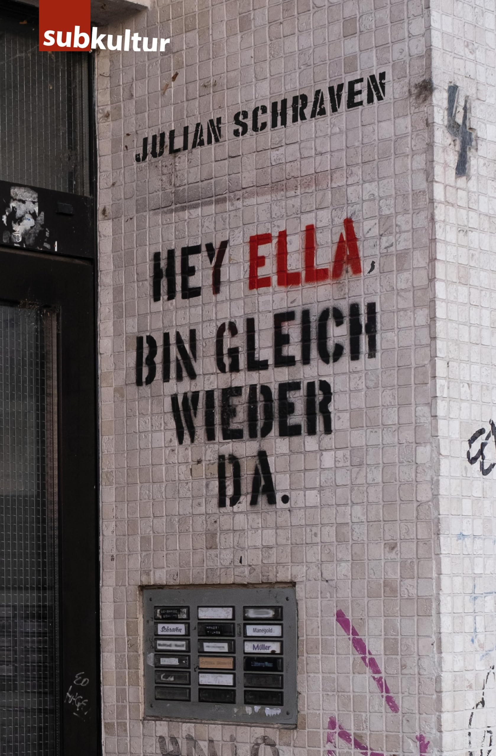 Hey Ella, bin gleich wieder da: Von Freunden, Geld, Musik und Ehrenfeld Contemporary literature