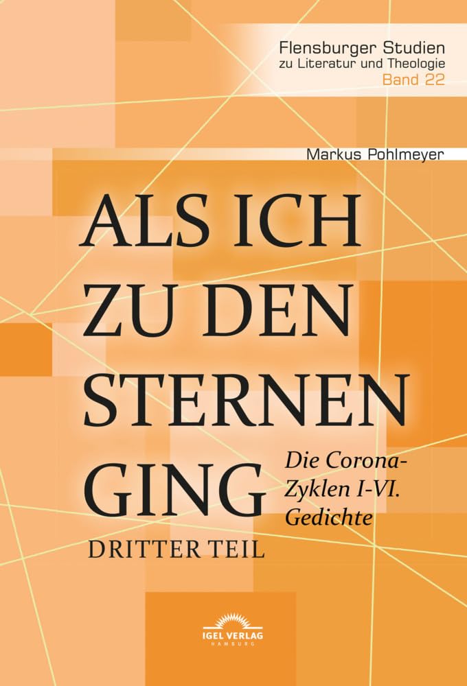 Als ich zu den Sternen ging. Dritter Teil Poetry