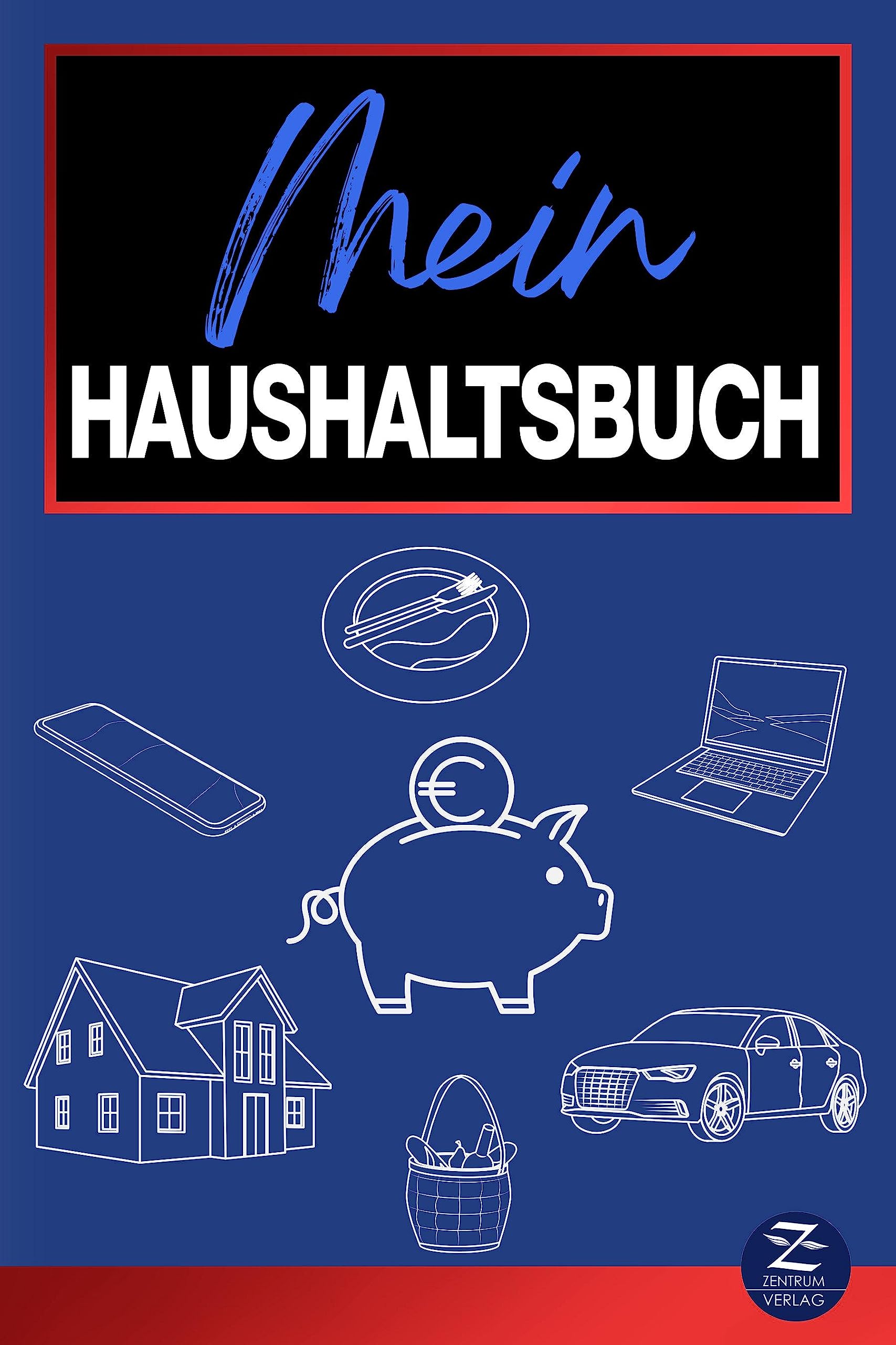 Haushaltsplaner: Das einzige 2-in-1-Haushaltsbuch | Einnahmen und Ausgaben kontrollieren und mit 150 Tipps sparen book