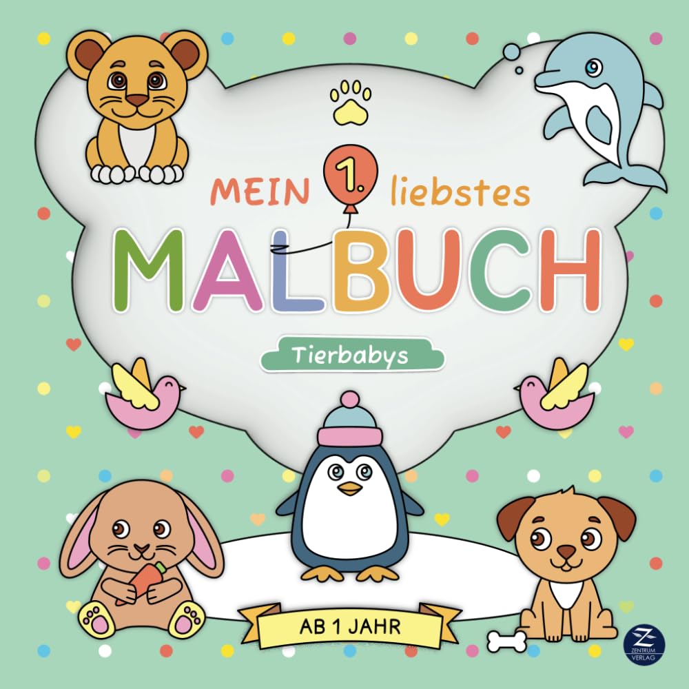 Malbuch ab 1 Jahr: Mein 1. liebstes Malbuch: Tierbabys: Liebevoll designtes erstes Ausmalbuch mit süßen Motiven zum Ausmalen und Kritzeln – ... der Motorik und Kreativität von Kleinkindern Novels & Short Stories