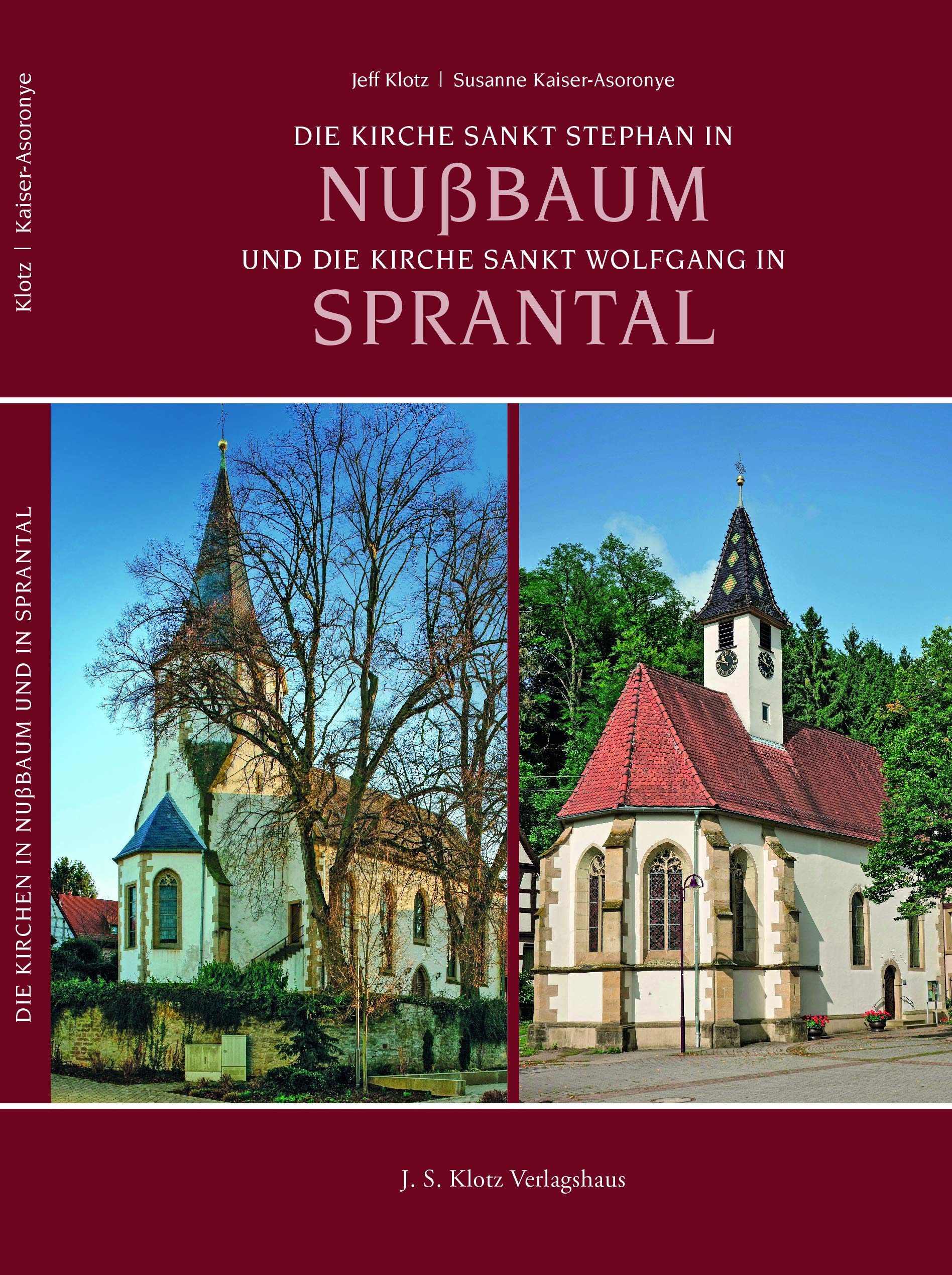 Die Kirche Sankt Stephan in Nußbaum und die Kirche Sankt Wolfgang in Sprantal book