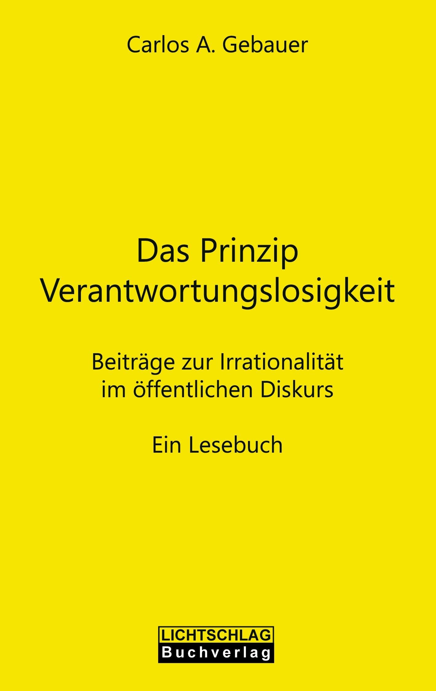 Das Prinzip Verantwortungslosigkeit Law