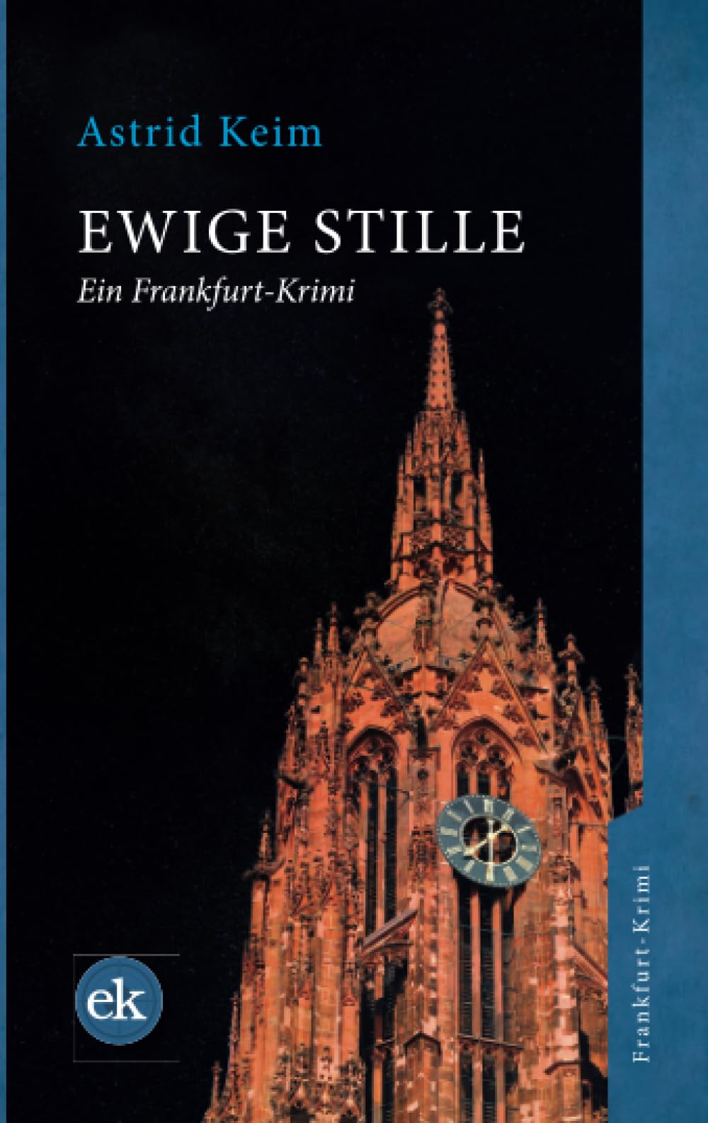 Ewige Stille: Ein Frankfurt-Krimi Contemporary literature