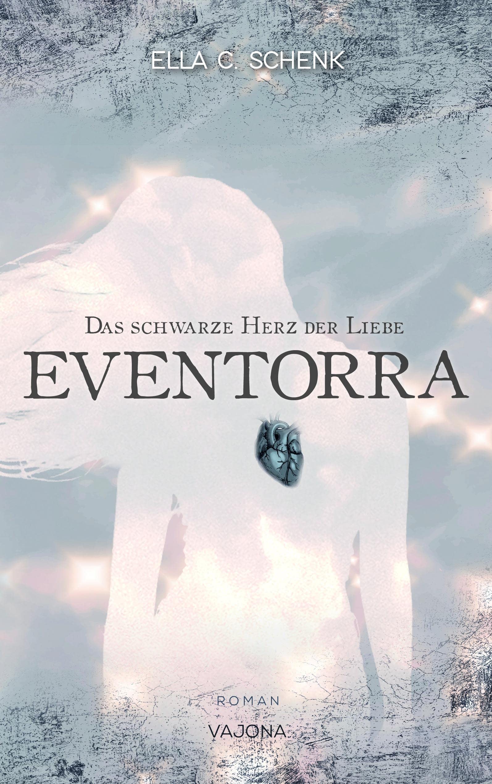 EVENTORRA - Das schwarze Herz der Liebe (Band 1) Contemporary literature