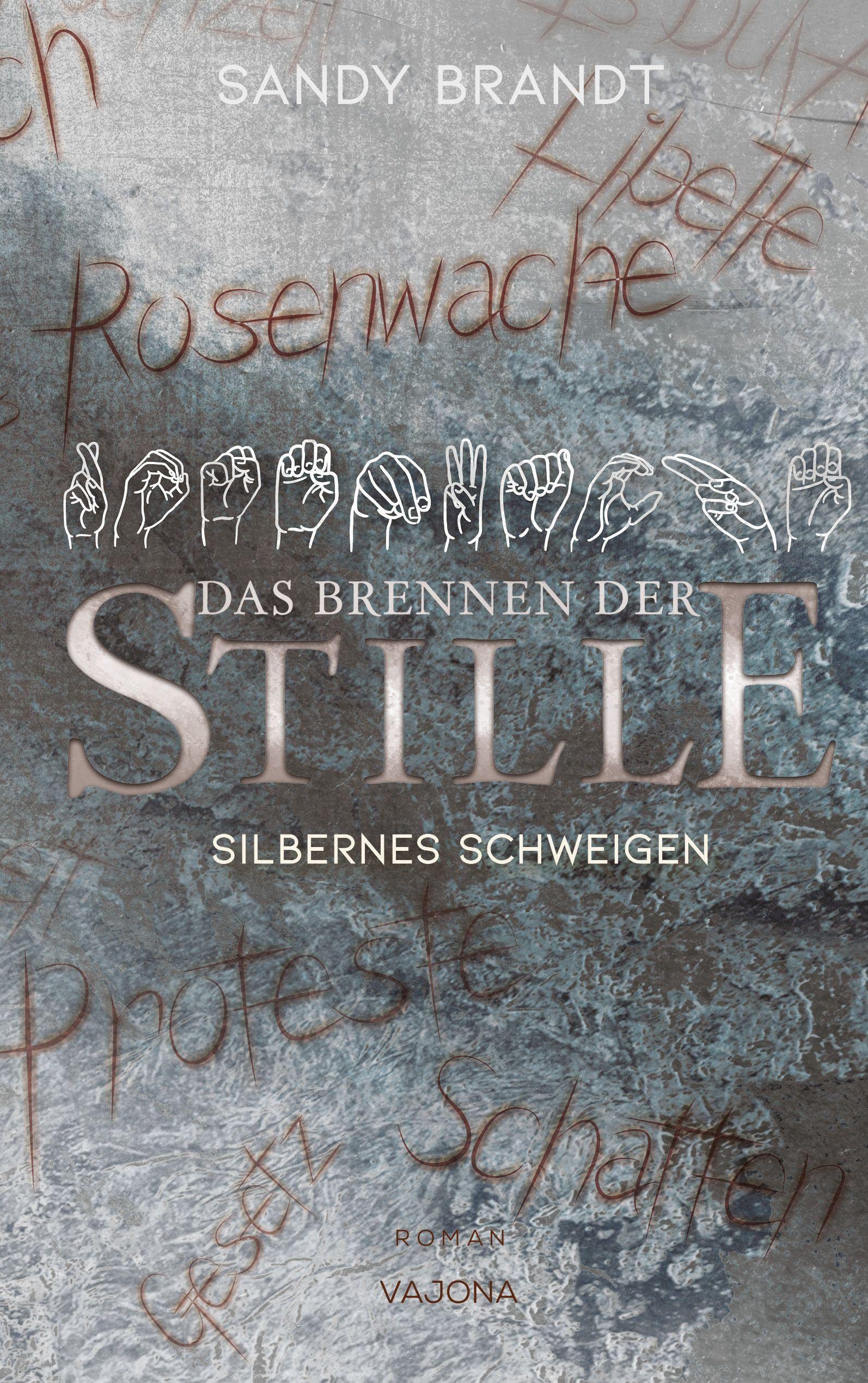 DAS BRENNEN DER STILLE - Silbernes Schweigen (Band 2) book