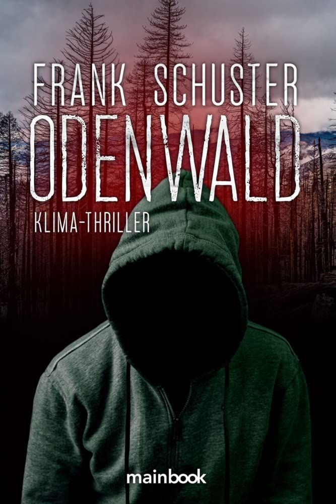 Odenwald: Klima-Thriller Contemporary literature