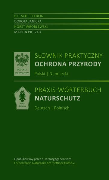 Słownik praktyczny Ochrona przyrody Polski | Niemiecki - Praxis-Wörterbuch Naturschutz Polnisch-Deutsch Mathematics