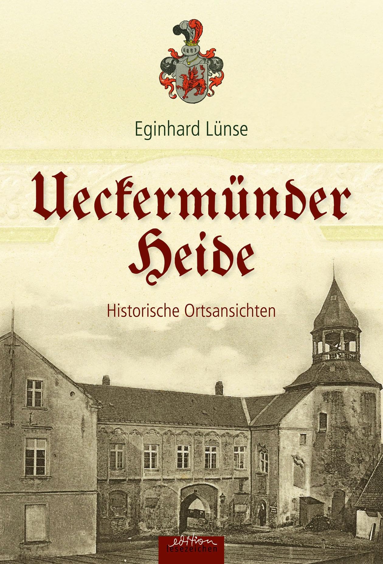 Ueckermünder Heide - Historische Ortsansichten Politics & History