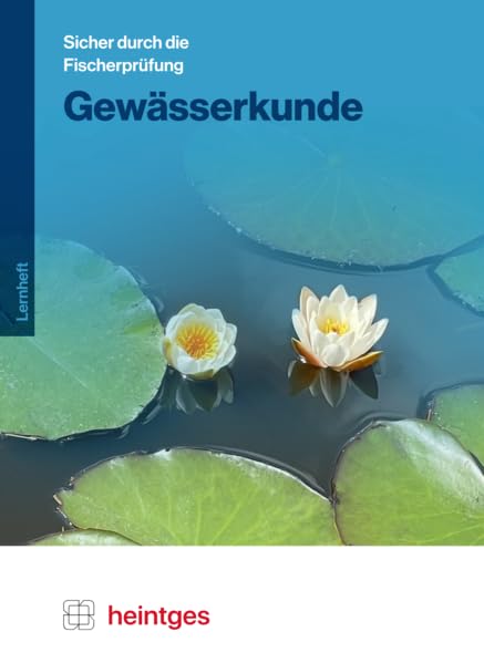 Gewässerkunde (Sicher durch die Fischerprüfung. Arbeitsblätter) Leisure & Fun