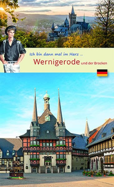 Ich bin dann mal in Wernigerode: Wolf Larsen im Harz book