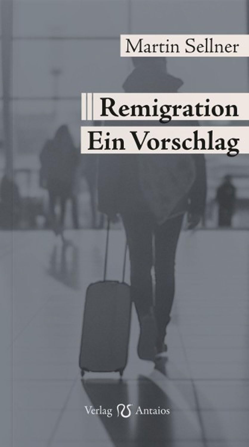 Remigration: Ein Vorschlag Law