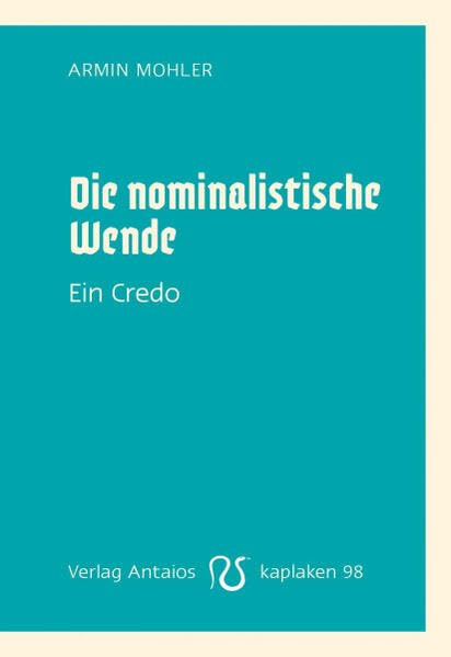 Die nominalistische Wende - Ein Credo: Kaplaken 98 Law