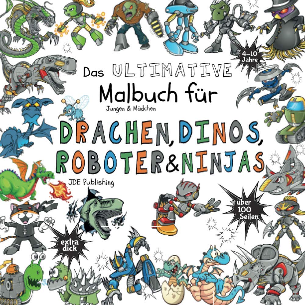 Das Ultimative Malbuch für Jungen & Mädchen – Drachen, Dinos, Roboter & Ninjas: für Kinder von 4-10 Jahren – großes, quadratisches Format - über 100 ... für Kinder, Teens und Erwachsene, Band 1) Mathematics