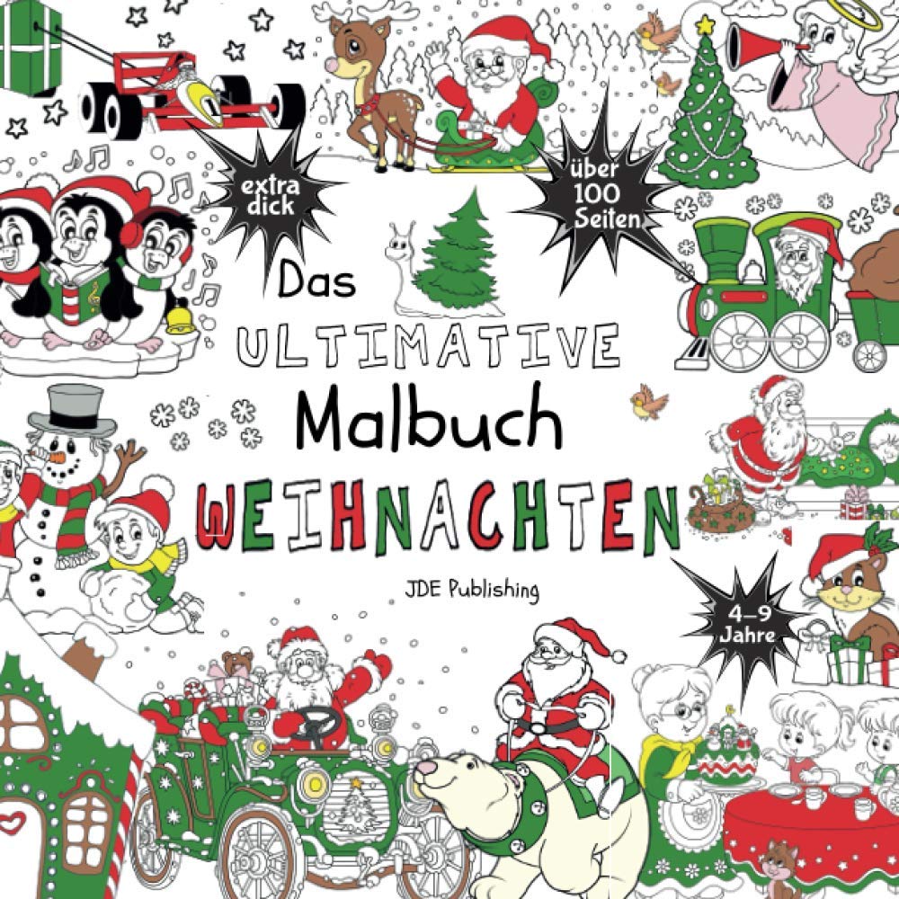 Das Ultimative Malbuch - Weihnachten (Activity Bücher, Rätsel & Malbücher für Kinder, Teens und Erwachsene, Band 2) Arts & Music