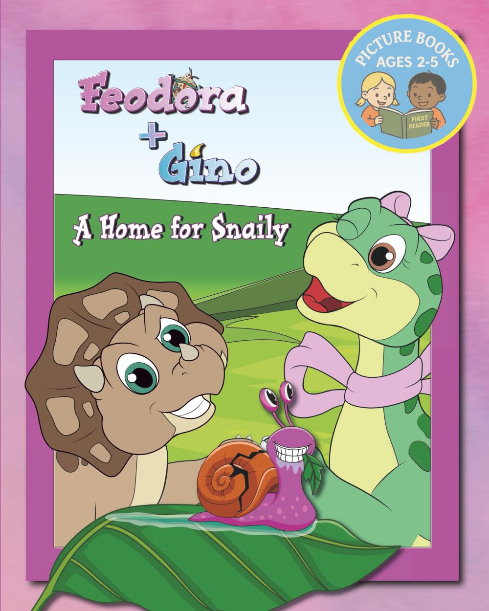 A Home for Snaily: A picture book from Feodora + Gino (Picture Books from Feodora + Gino) Novels & Short Stories