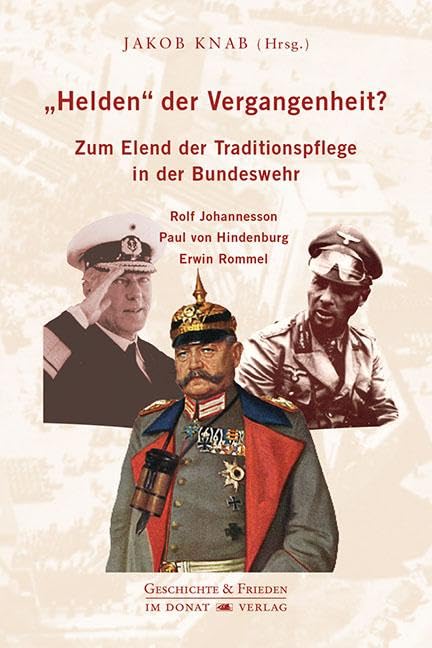 "Helden" der Vergangenheit? Politics & History