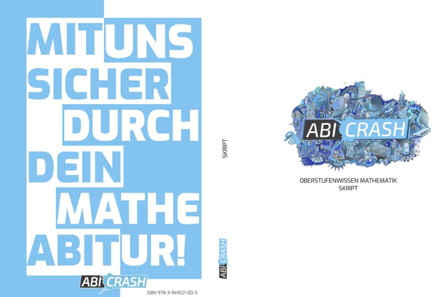 ABIcrash Skript: Oberstufenwissen Mathematik (ABIcrash Oberstufenwissen Mathematik) Study Guides