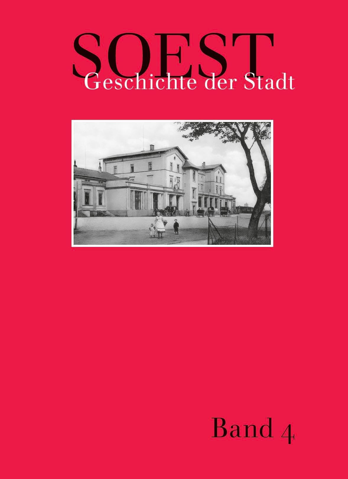 Soest - Geschichte der Stadt: Band 4 Natural Sciences