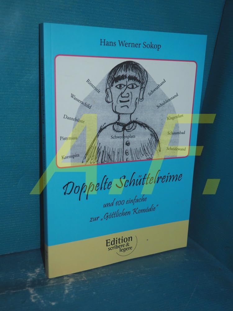 Doppelte Schüttelreime: und 100 einfache zur "Göttlichen Komödie" Humour & Satire