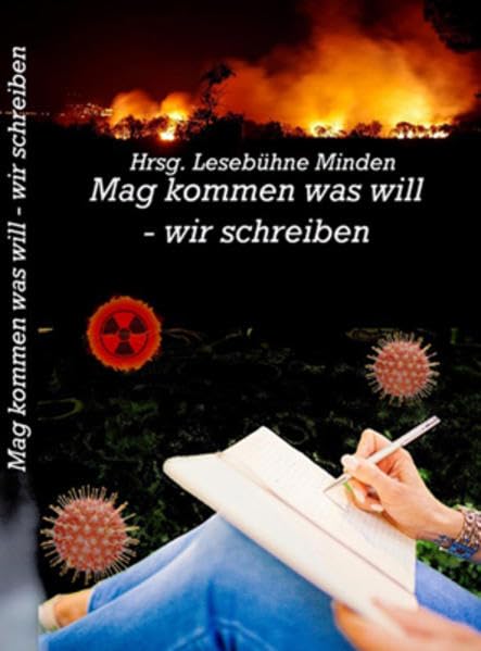 Mag kommen was will - wir schreiben Contemporary literature