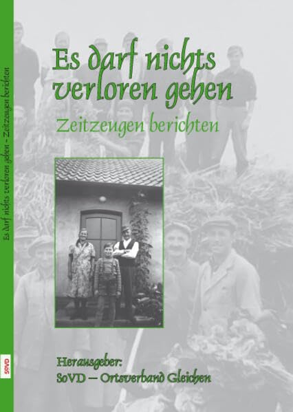 Es darf nichts verloren gehen: Zeitzeugen berichten Social Sciences
