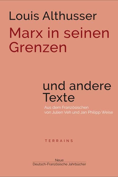 Marx in seinen Grenzen: und andere Texte (Terrains) Philosophy