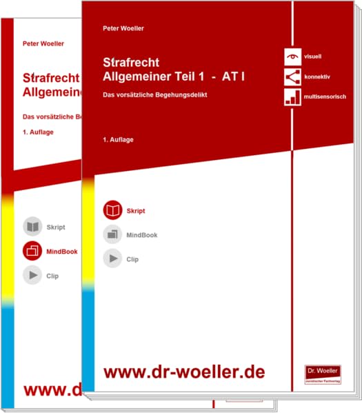 Paket Skript & MindBook - Strafrecht Allgemeiner Teil 1 – AT I: Das vollendete vorsätzliche Begehungsdelikt (Woeller Skripten & MindBooks - Strafrecht) Law