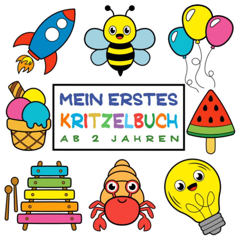 Mein erstes Kritzelbuch ab 2 Jahren: Das Kindermalbuch zum Fördern der Feinmotorik und Kreativität. Eine perfekte Geschenkidee für Kinder. Books