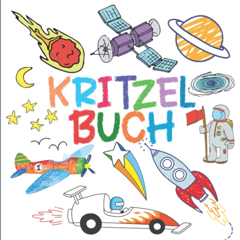 Kritzelbuch ab 2 Jahren: Das unendliche Universum zum Ausmalen. Eine perfekte Geschenkidee für Kinder. Books