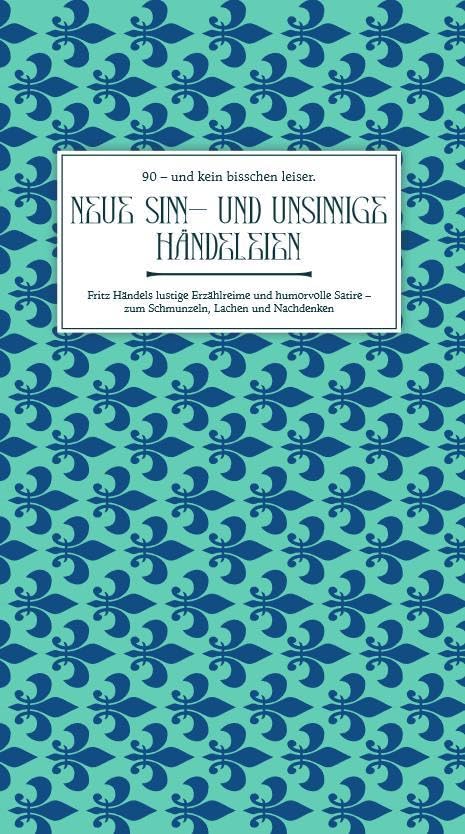 Neue Sinn- und unsinnige Händeleien Contemporary literature
