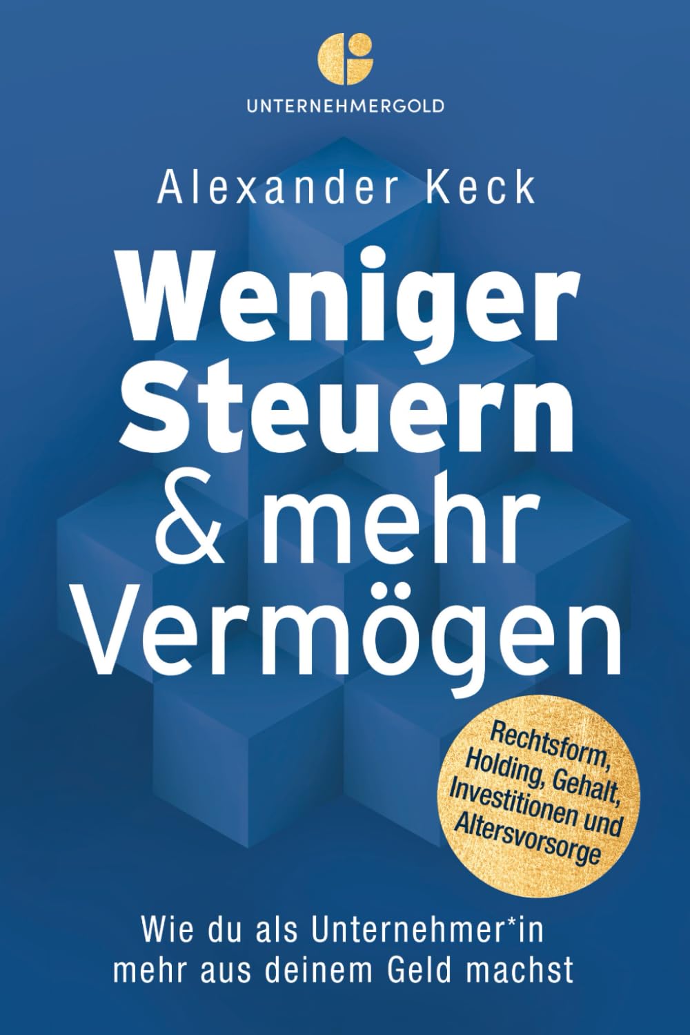 Weniger Steuern & mehr Vermögen Business, Finance & Career