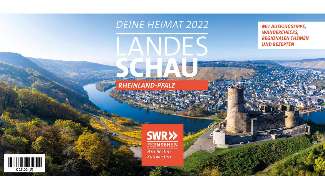 Deine Heimat 2022 - Der Kalender der Landesschau Rheinland-Pfalz book