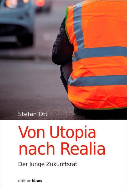 Von Utopia nach Realia: Der Junge Zukunftsrat tagt Contemporary literature