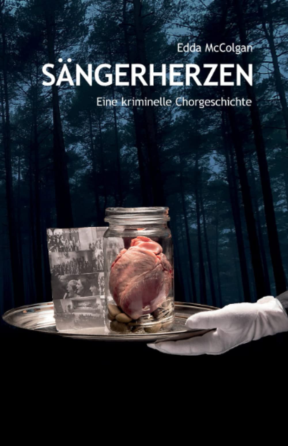 SÄNGERHERZEN: Eine kriminelle Chorgeschichte Contemporary literature