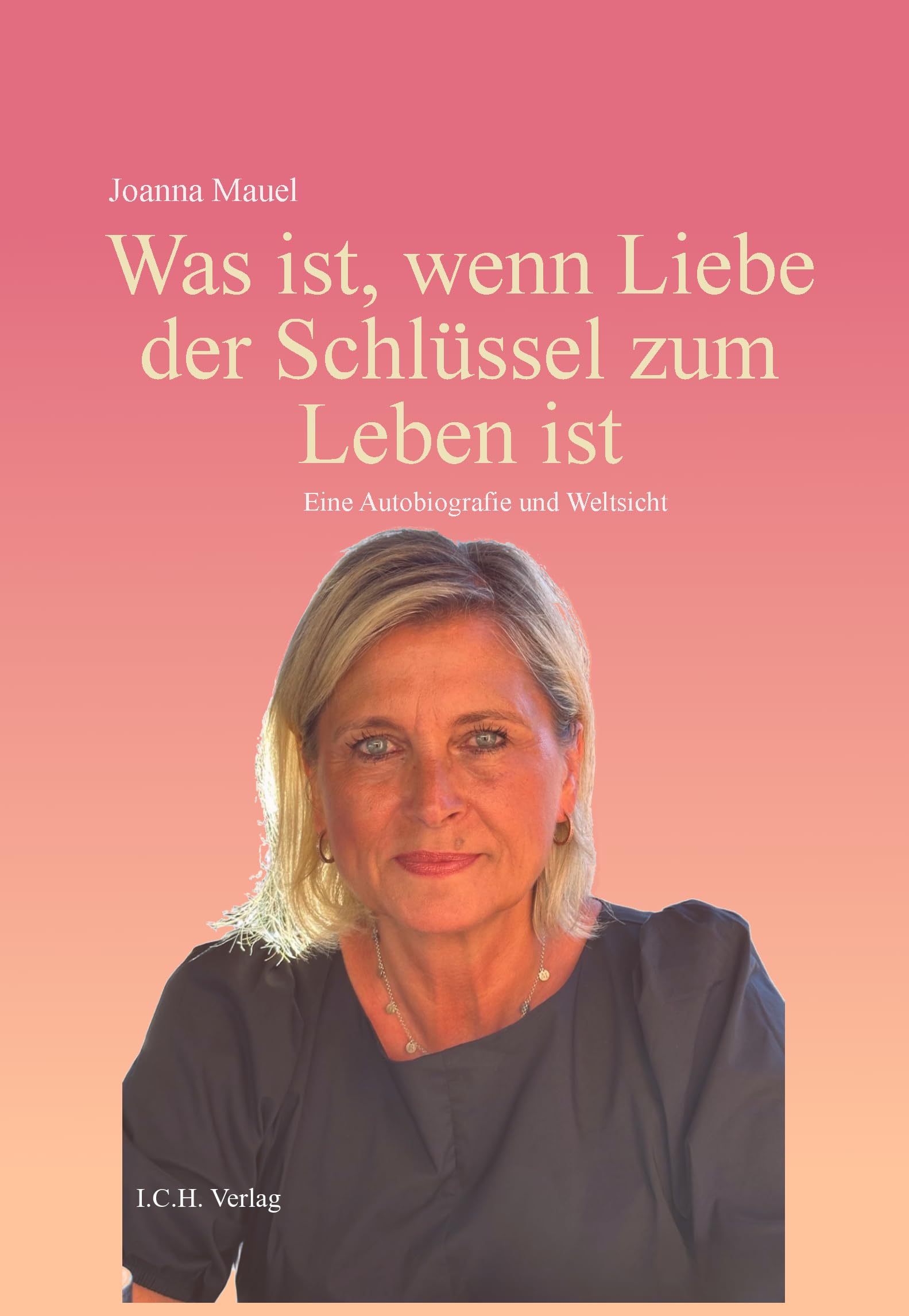 Was ist, wenn Liebe der Schlüssel zum Leben ist Books