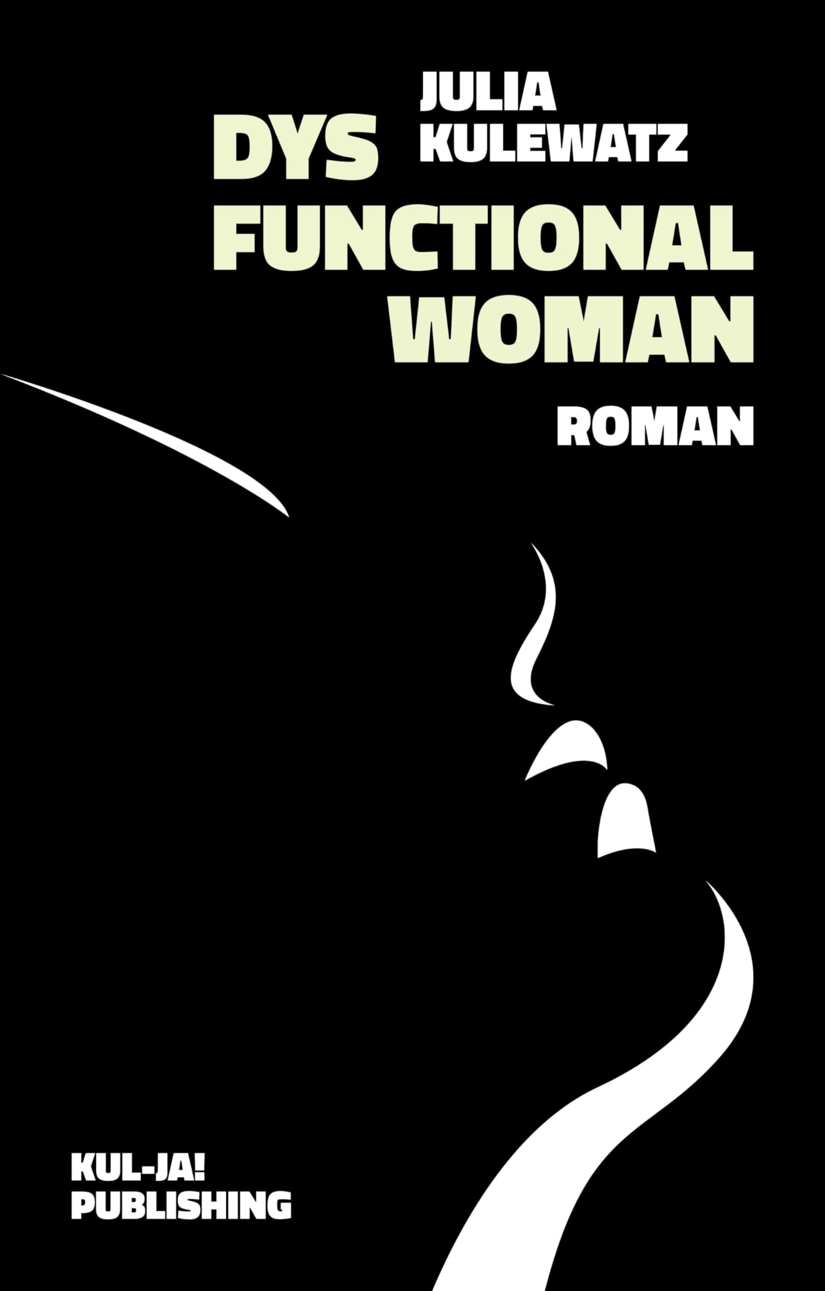 Dysfunctional Woman Philosophy