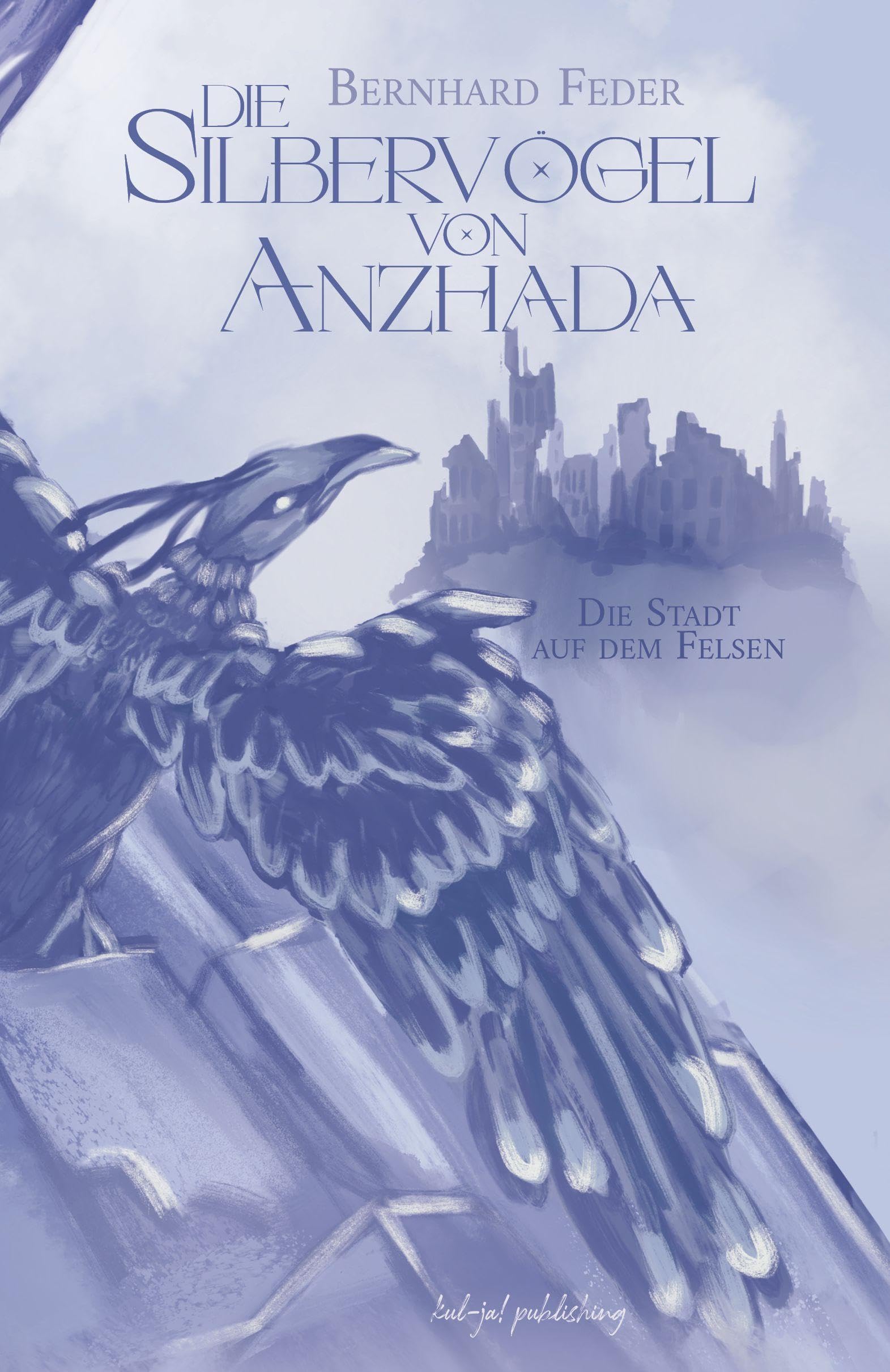 Die Silbervögel von Anzhada Historical Fiction