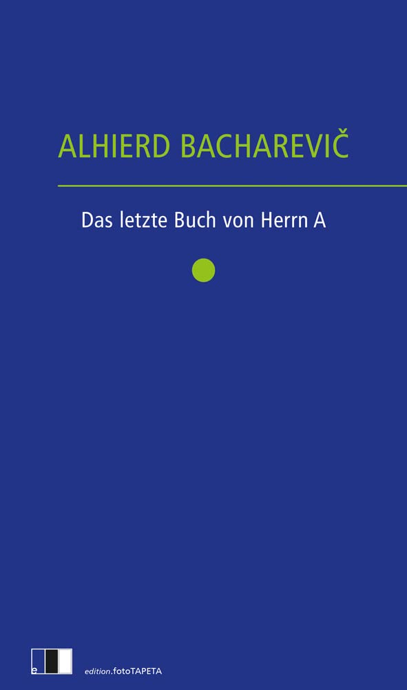 Das letzte Buch von Herrn A. Contemporary literature