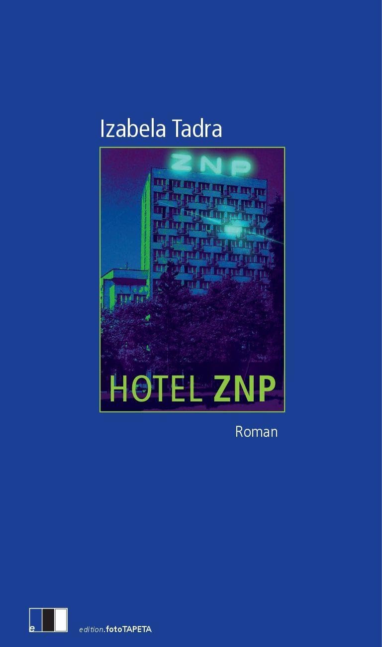 Hotel ZNP: Roman Contemporary literature