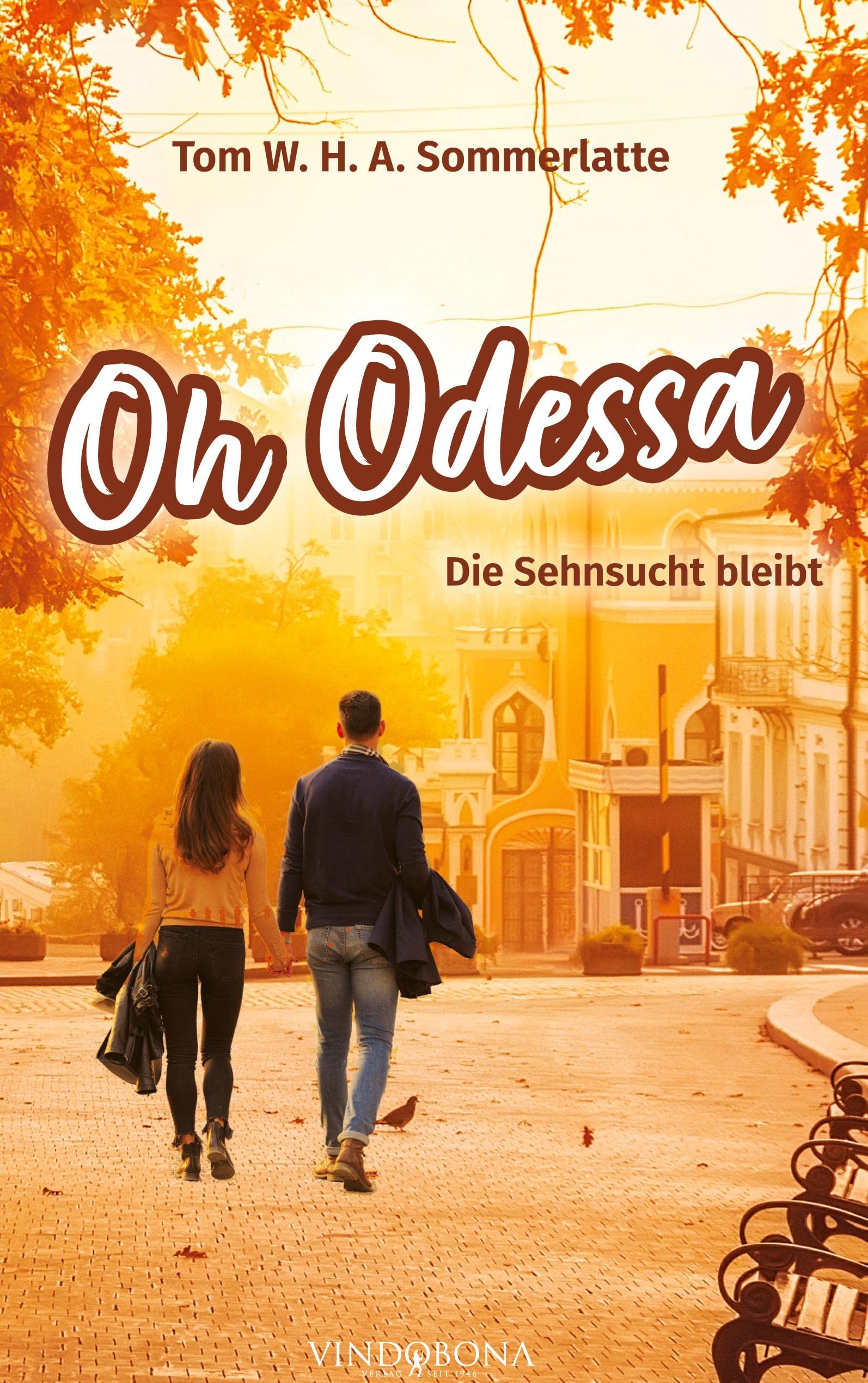 Oh Odessa: Die Sehnsucht bleibt Historical Fiction
