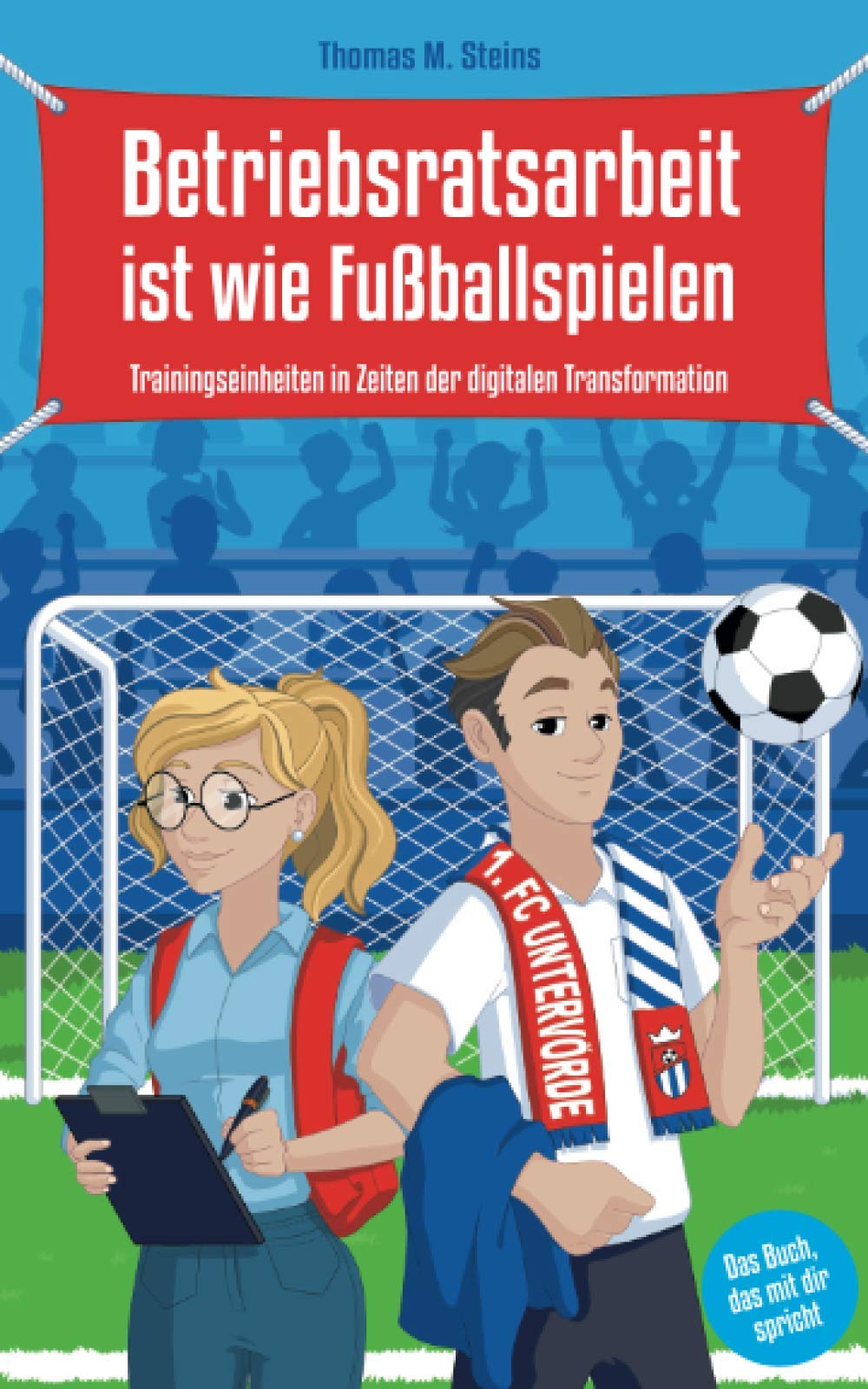 Betriebsratsarbeit ist wie Fußballspielen Law