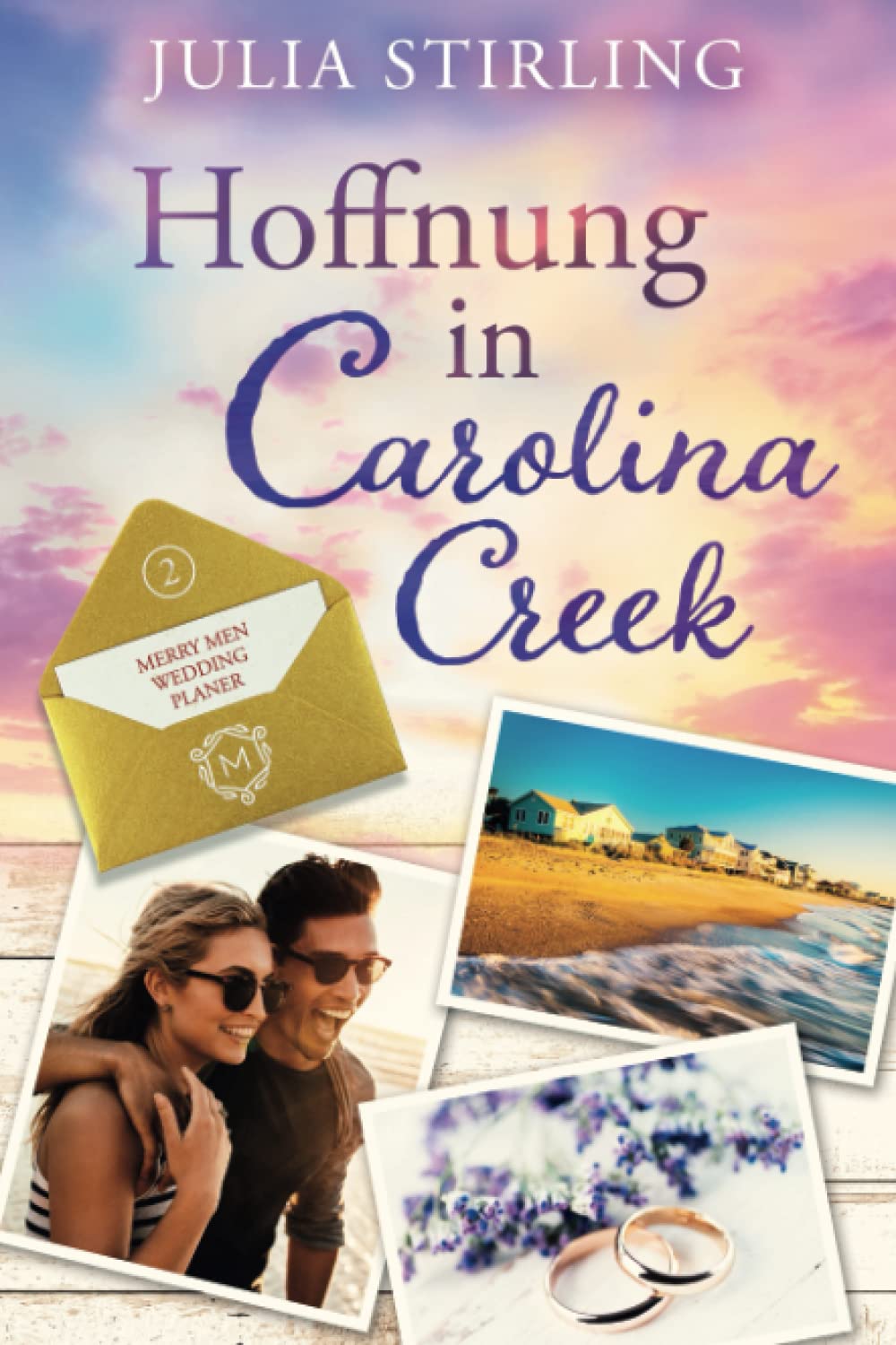 Hoffnung in Carolina Creek: GROSSDRUCK Ausgabe - Band 2 von The Merry Men Weddingplanner Serie Contemporary literature